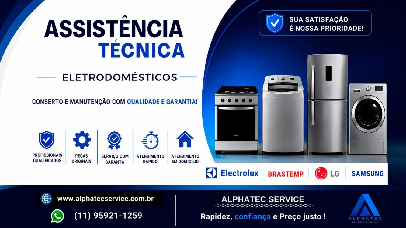 Assistência técnica em eletrodomésticos Alphatec para Brastemp, Consul, Electrolux, LG e Samsung